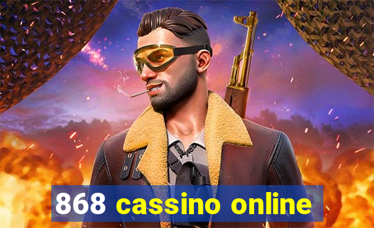 868 cassino online